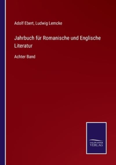 Cover for Adolf Ebert · Jahrbuch fur Romanische und Englische Literatur (Paperback Book) (2021)