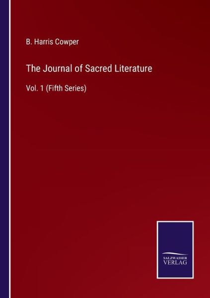 Cover for B. Harris Cowper · The Journal of Sacred Literature (Paperback Book) (2022)
