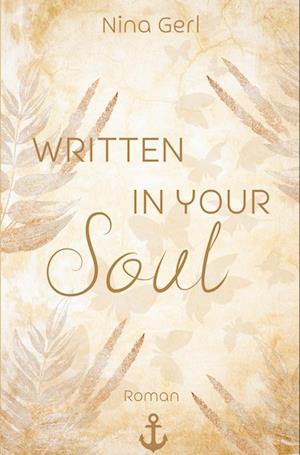 Cover for Nina Gerl · Written in Your Soul (Book) (2023)