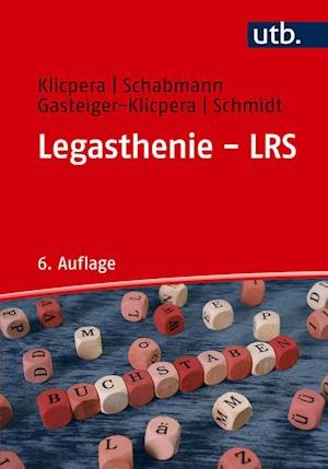 Legasthenie - LRS - Christian Klicpera - Books - UTB GmbH - 9783825254827 - October 10, 2020