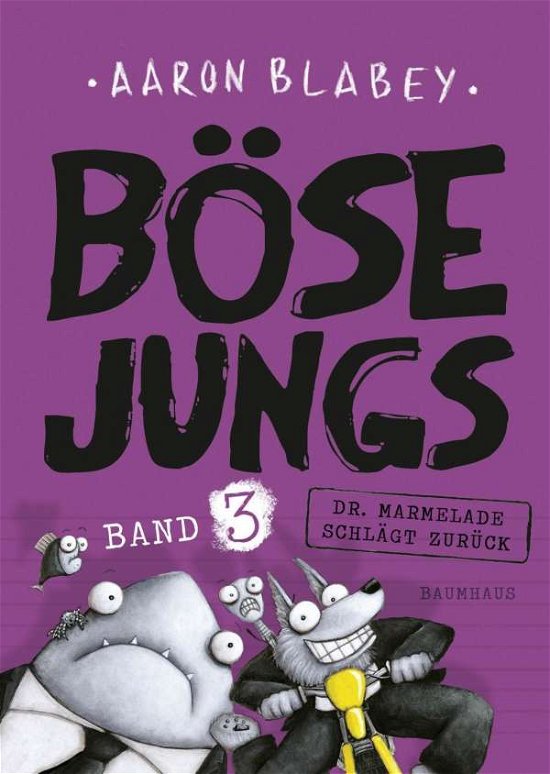 Cover for Blabey · Böse Jungs - Dr. Marmelade schlä (Bog)