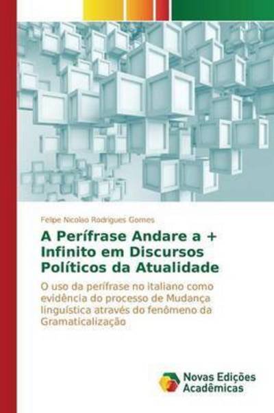 Cover for Gomes · A Perífrase Andare a + Infinito e (Bok) (2015)