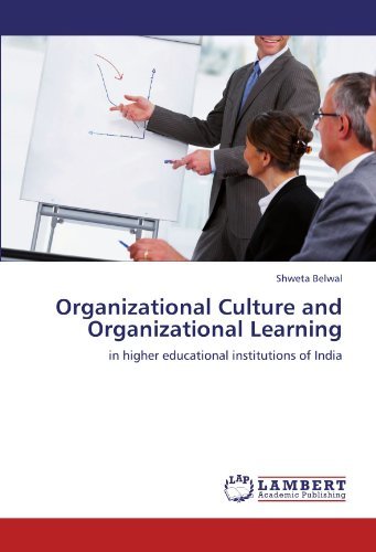 Cover for Shweta Belwal · Organizational Culture and Organizational Learning: in Higher Educational Institutions of India (Taschenbuch) (2011)