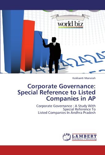 Corporate Governance: Special Reference to Listed Companies in Ap: Corporate Governance : a Study with  Special Reference to  Listed Companies in Andhra Pradesh - Kokkanti Maneiah - Books - LAP LAMBERT Academic Publishing - 9783846552827 - January 26, 2012