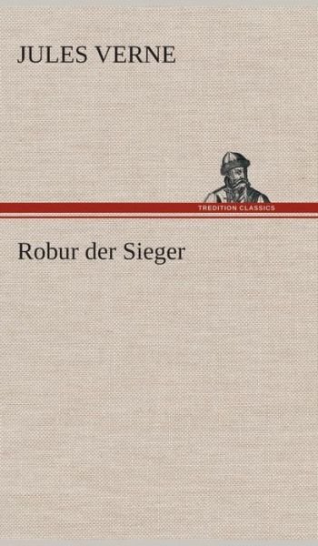 Cover for Jules Verne · Robur Der Sieger (Hardcover bog) [German edition] (2013)