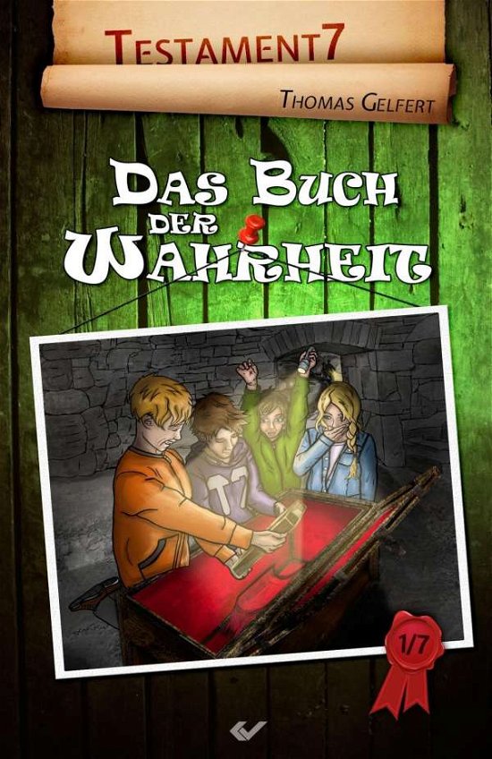Cover for Gelfert · Testament7 - Buch d.Wahrheit (Bok)