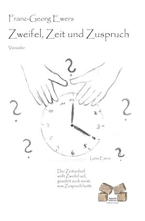 Cover for Franz-Georg Ewers · Zweifel, Zeit und Zuspruch (Paperback Book) (2010)