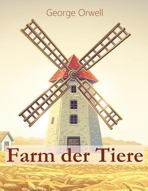 Cover for George Orwell · Farm der Tiere (Pocketbok) (2021)