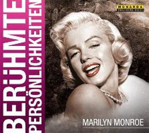 Marilyn Monroe - Monika Elisa Schurr - Musikk - ARTHAUS MUSIK - 9783939513827 - 27. oktober 2014