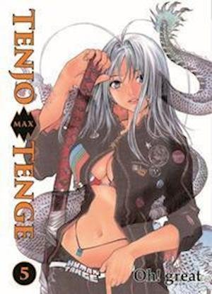 Cover for Oh! Great · Tenjo Tenge Max 05 (Taschenbuch) (2015)