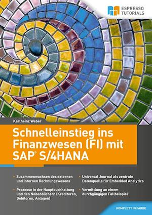 Cover for Karlheinz Weber · Schnelleinstieg ins Finanzwesen (FI) mit SAP S/4HANA (Pocketbok) (2019)