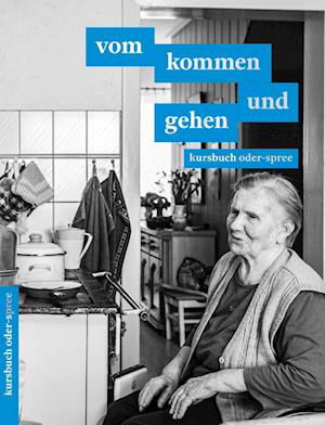 -Förderverein Burg Beeskow Landkreis Oder-Spree · Vom Kommen Und Gehen (Book) (2023)