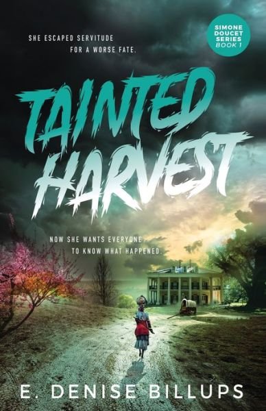 Cover for E Denise Billups · Tainted Harvest (Paperback Bog) (2021)