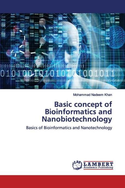 Basic concept of Bioinformatics an - Khan - Livros -  - 9786200078827 - 28 de maio de 2020