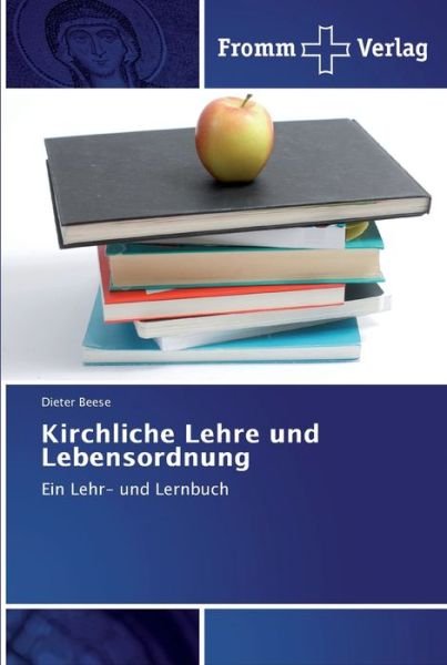 Cover for Beese · Kirchliche Lehre und Lebensordnun (Bog) (2018)
