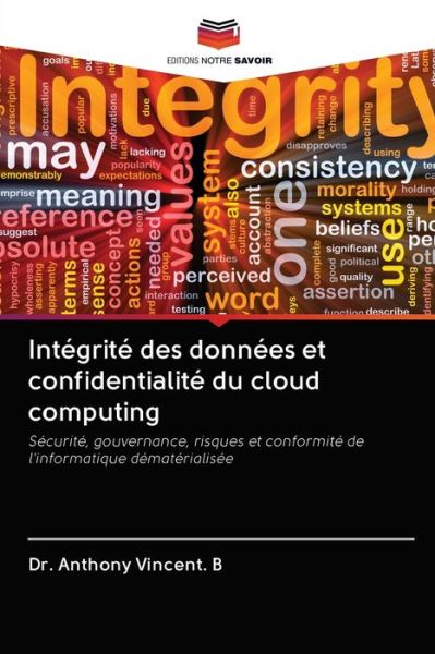 Cover for Dr Anthony Vincent B · Integrite des donnees et confidentialite du cloud computing (Paperback Book) (2020)