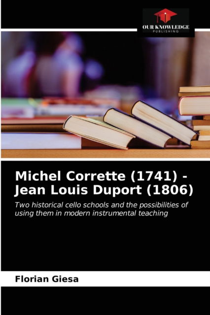 Cover for Florian Giesa · Michel Corrette (1741) - Jean Louis Duport (1806) (Paperback Book) (2021)