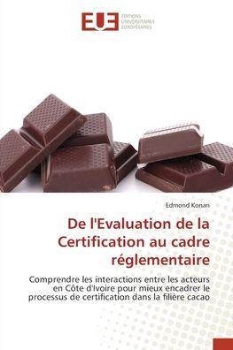 Cover for Edmond Konan · De l'Evaluation de la Certification au cadre réglementaire (Paperback Book) (2021)
