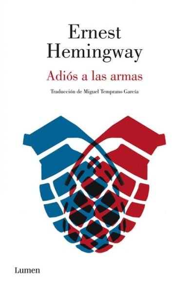Cover for Ernest Hemingway · Adios a las armas / A Farewell to Arms (Paperback Book) (2021)
