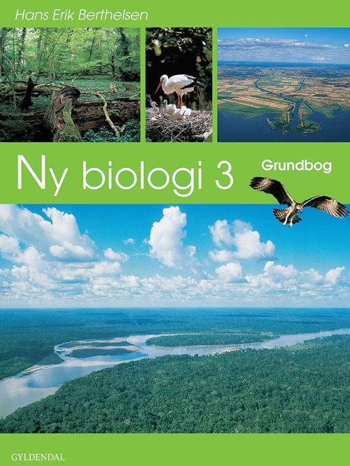 Cover for Hans Erik Berthelsen · Ny biologi 1-4: Ny biologi 3 (Bound Book) [1. Painos] [Indbundet] (1999)