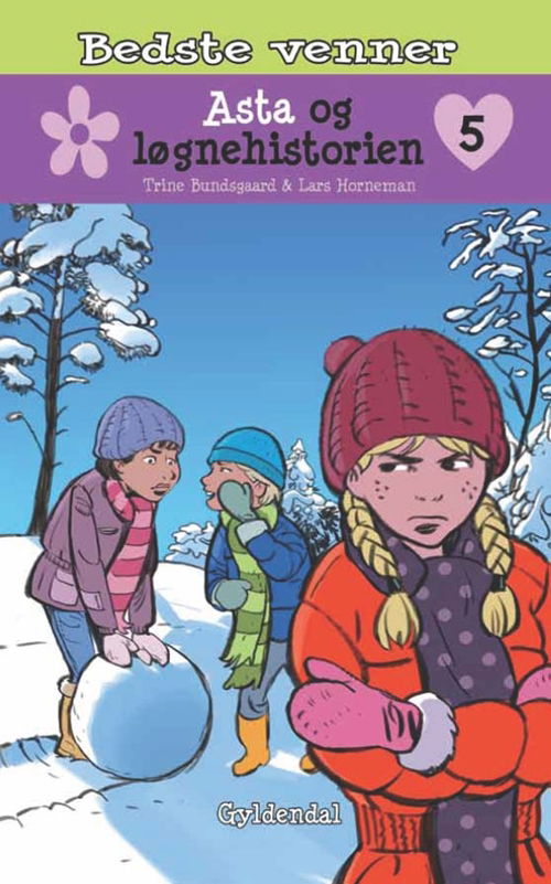 Bedste venner: Bedste venner 5 - Asta og løgnehistorien - Trine Bundsgaard - Kirjat - Gyldendal - 9788702121827 - tiistai 24. huhtikuuta 2012