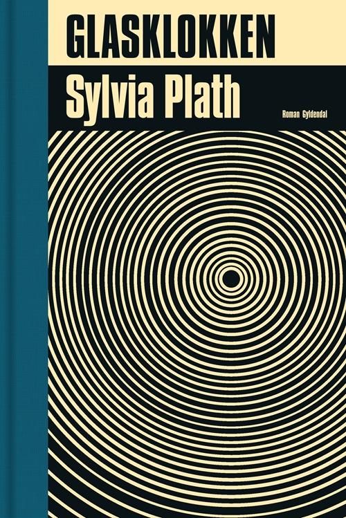 Cover for Sylvia Plath · Gyldendal Skala: Glasklokken (Bound Book) [5º edição] (2016)