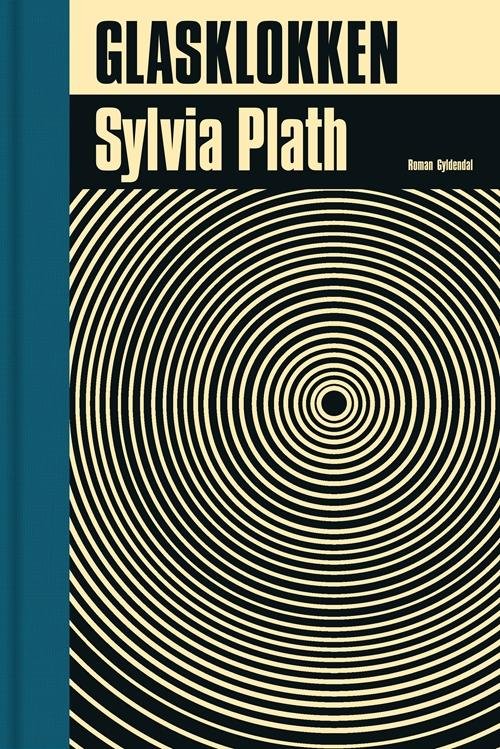 Cover for Sylvia Plath · Gyldendal Skala: Glasklokken (Innbunden bok) [5. utgave] (2016)