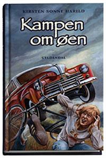 Cover for Kirsten Sonne Harild · Kampen om øen (Gebundesens Buch) [1. Ausgabe] (2006)