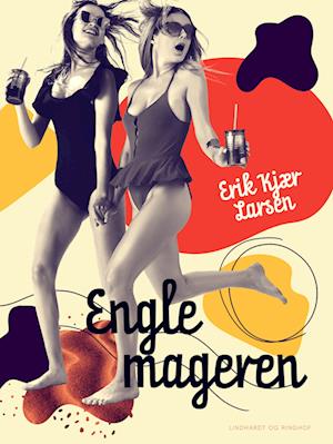 Cover for Erik Kjær Larsen · Englemageren (Sewn Spine Book) [1st edition] (2022)