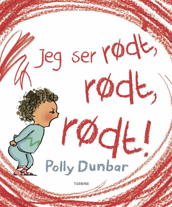Cover for Polly Dunbar · Jeg ser rødt, rødt, rødt! (Hardcover Book) [1. Painos] (2019)