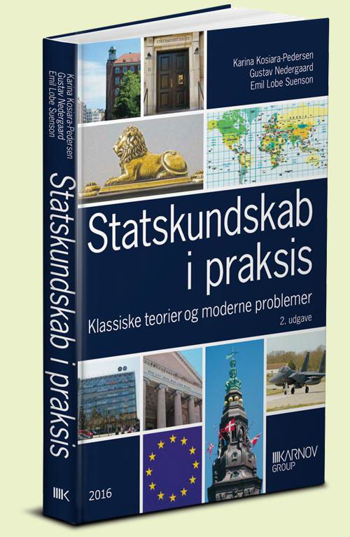 Cover for Red. Karina Kosiara-Pedersen; Gustav Nedergaard; Emil Lobe Suenson · Statskundskab i praksis (Sewn Spine Book) [2. Painos] (2016)