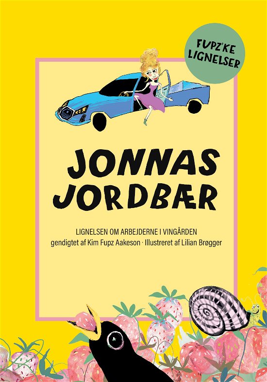 Cover for Kim Fupz Aakeson · Fupz'ke lignelser: Jonnas jordbær (Hardcover Book) [1er édition] (2023)