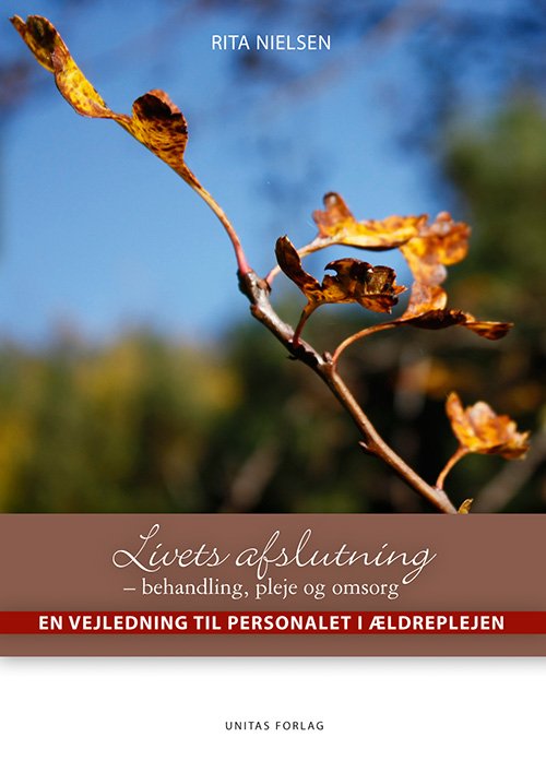 Cover for Rita Nielsen · Livets afslutning (Paperback Book) [1e uitgave] (2010)