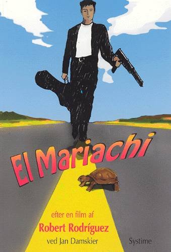 Cover for Robert Rodriguez · El mariachi (Sewn Spine Book) [1.º edición] (2003)