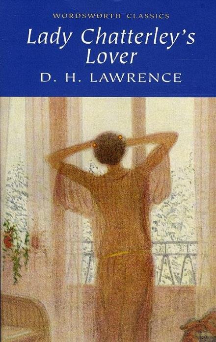 Cover for D.H. Lawrence · Wordsworth Classics: Lady Chatterleys Lover (Pocketbok) [1:a utgåva] [Paperback] (2010)