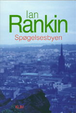 Cover for Ian Rankin · Rebus: Spøgelsesbyen (Sewn Spine Book) [1º edição] (2002)