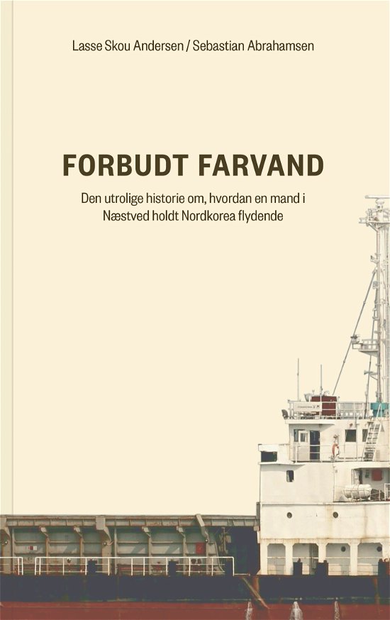 Cover for Sebastian Abrahamsen Lasse Skou Andersen · Forbudt farvand (Taschenbuch) [1. Ausgabe] (2023)