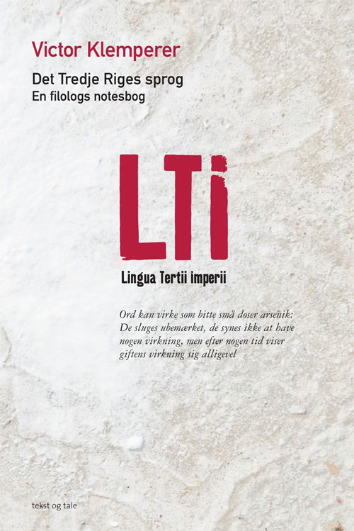 LTI Det Tredje Riges Sprog - Victor Klemperer - Books - Tekst og tale a/s - 9788799181827 - November 15, 2019