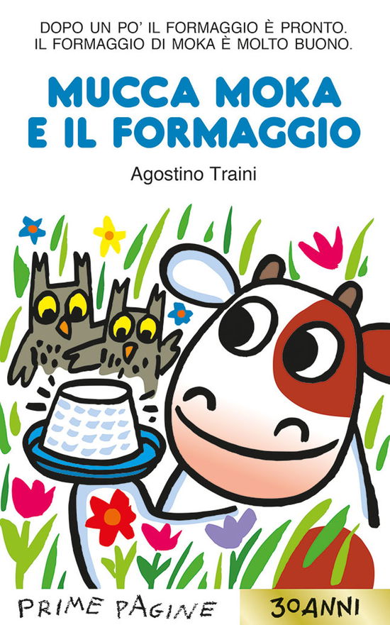 Cover for Agostino Traini · Mucca Moka E Il Formaggio. Ediz. A Colori (Book)