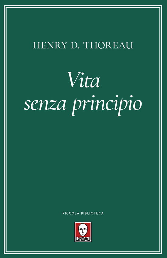 Cover for Henry David Thoreau · Vita Senza Principio (Book)