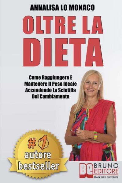 Cover for Annalisa Lo Monaco · Oltre La Dieta (Paperback Book) (2019)