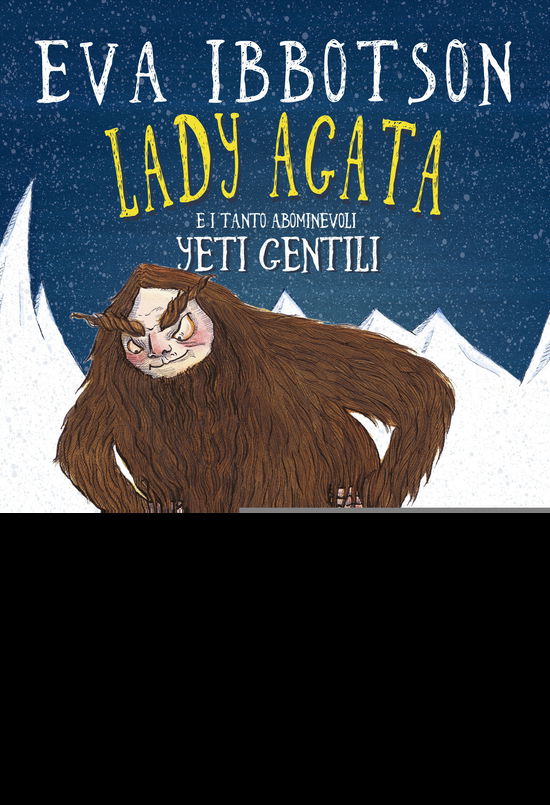 Cover for Eva Ibbotson · Lady Agata E I Tanto Abominevoli Yeti Gentili (Bok)