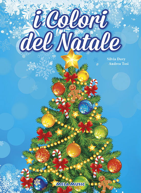 I Colori Del Natale (Libro + Cd) - Aa.vv. - Musikk - MELA MUSIC - 9788876301827 - 2016