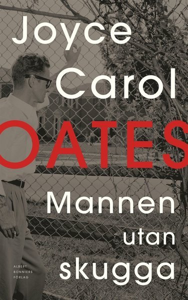 Cover for Joyce Carol Oates · Mannen utan skugga (ePUB) (2018)