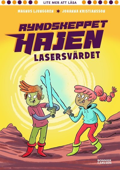 Cover for Magnus Ljunggren · Rymdskeppet Hajen. Lasersvärdet (Bound Book) (2023)