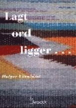 Cover for Holger Värnlund · Lagt ord ligger : noveller (Paperback Book) (2002)