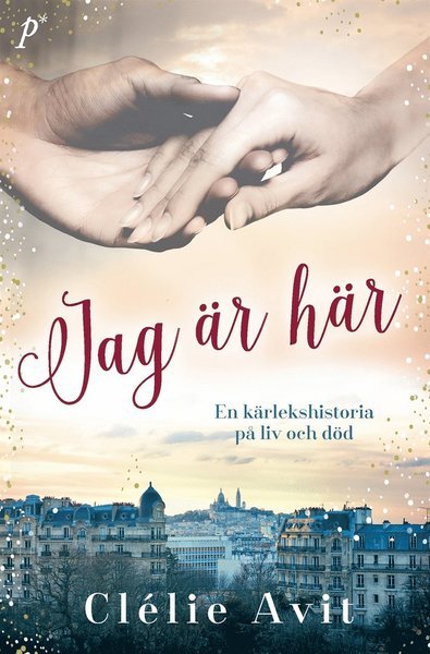 Cover for Clélie Avit · Jag är här (ePUB) (2017)