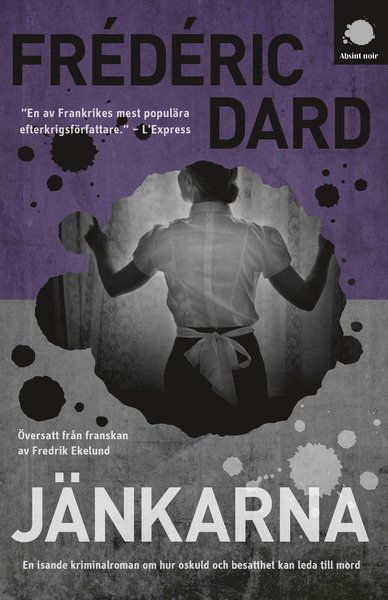 Cover for Frédéric Dard · Jänkarna (Book) (2017)