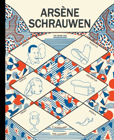 Cover for Olivier Schrauwen · Arsène Schrauwen (Hardcover Book) (2021)