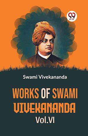 Cover for Swami Vivekananda · Works of Swami Vivekananda (Pocketbok) (2023)